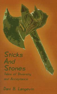 bokomslag Sticks and Stones