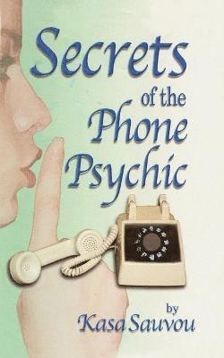 bokomslag Secrets of the Phone Psychic