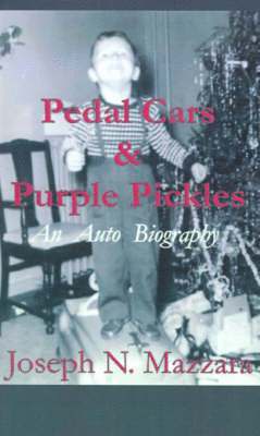 Pedal Cars & Purple Pickles 1
