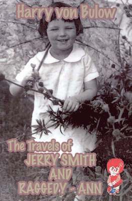 The Travels of Jerry Smith and Raggedy-Ann 1