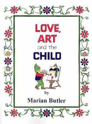 Love, Art and the Child 1