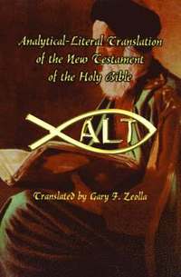 bokomslag Analytical-literal Translation of the New Testament of the Holy Bible