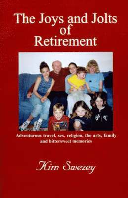 The Joys and Jolts of Retirement 1