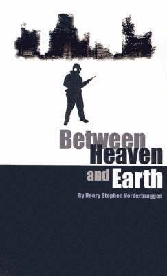 Between Heaven and Earth 1