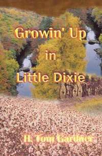 bokomslag Growin' Up in Little Dixie