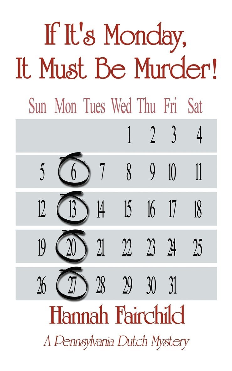 If it's Monday, it Must be Murder! 1