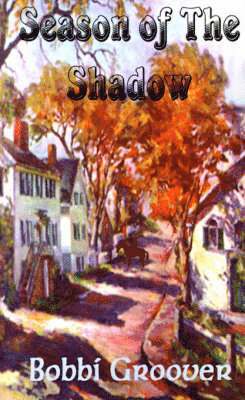 Season of the Shadow 1