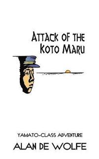 bokomslag Attack of the Koto Maru