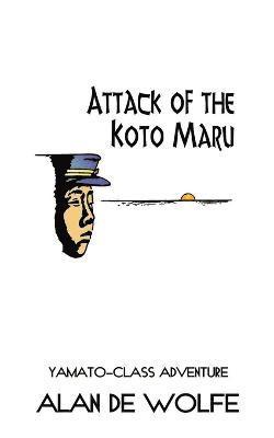 bokomslag Attack of the Koto Maru