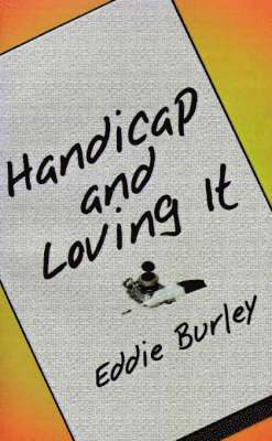 Handicap and Loving it