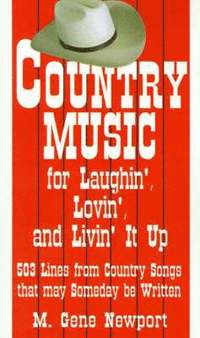 bokomslag Country Music for Laughin', Lovin' and Livin' it Up
