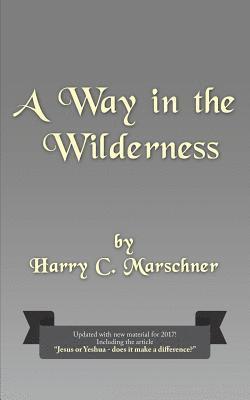 A Way in the Wilderness 1