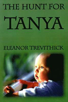 The Hunt for Tanya 1