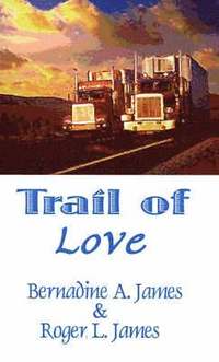 bokomslag Trail of Love