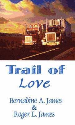 bokomslag Trail of Love