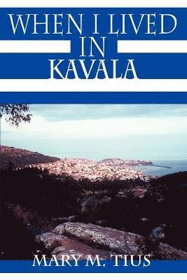 When I Lived in Kavala 1