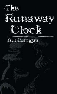 bokomslag The Runaway Clock