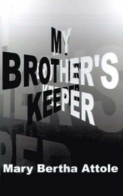 My Brother's Keeper 1