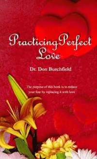 bokomslag Practicing Perfect Love
