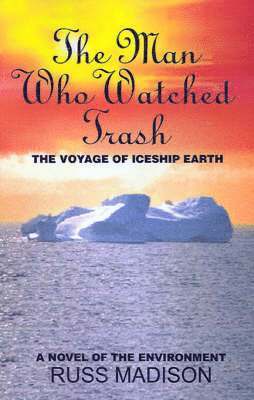 Man Who Watched Trash