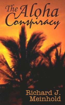 The Aloha Conspiracy 1