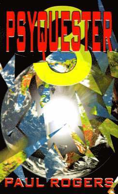 Paul Rogers - Psyquester 3, Häftad