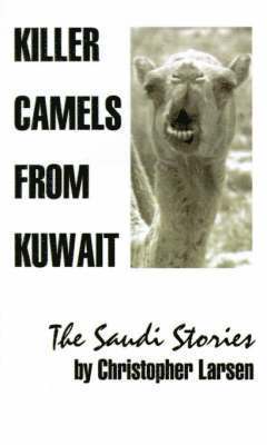 bokomslag Killer Camels from Kuwait