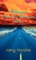 Whispers from My Rearview Mirror 1