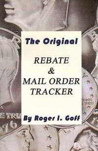 bokomslag The Original Rebate & Mail Order Tracker