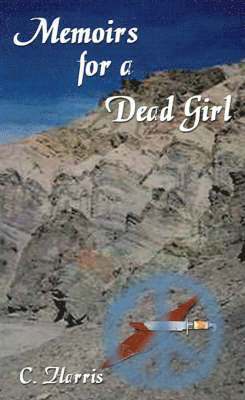 Memoirs for a Dead Girl 1