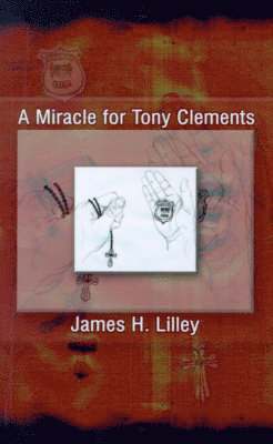 A Miracle for Tony Clements 1