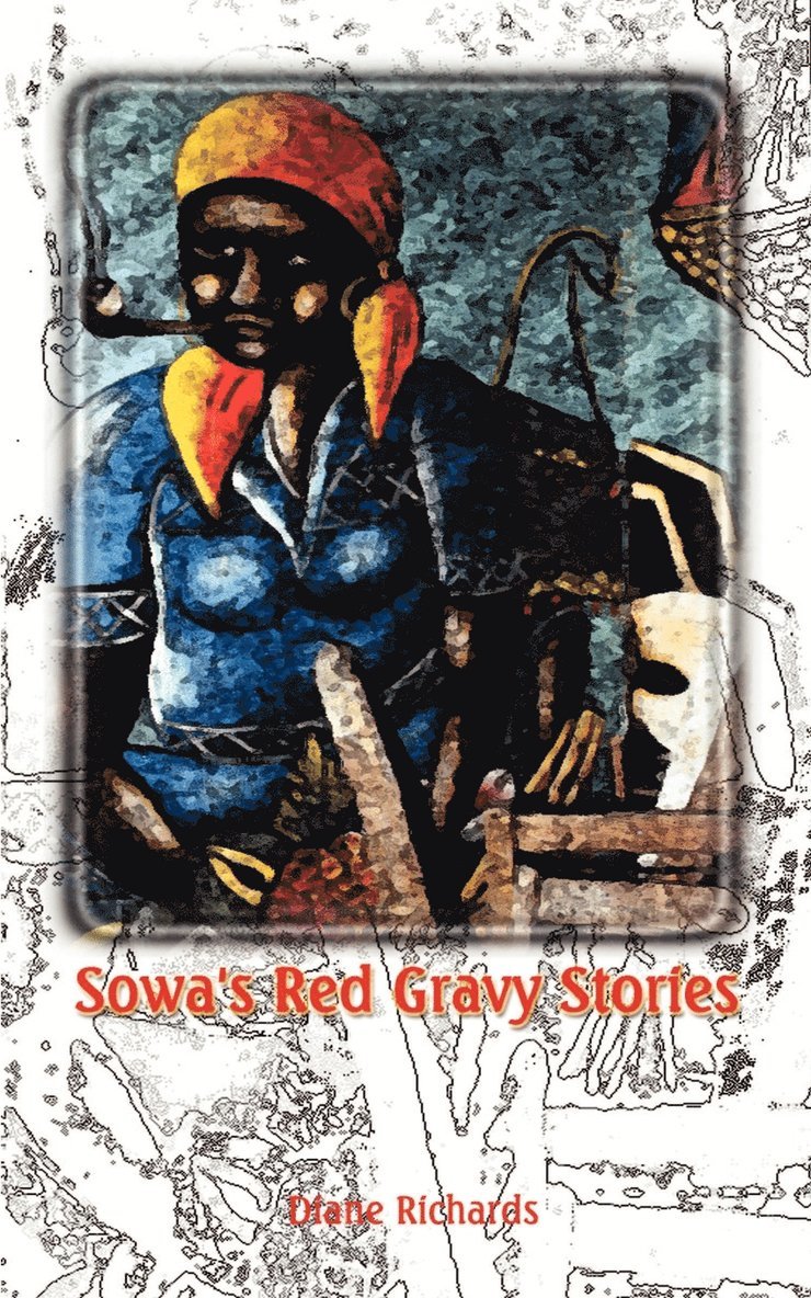 Sowa's Red Gravy Stories 1