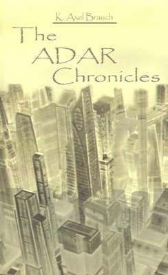 The Adar Chronicles 1