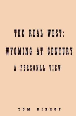 Tom Bishop - Real West, Häftad