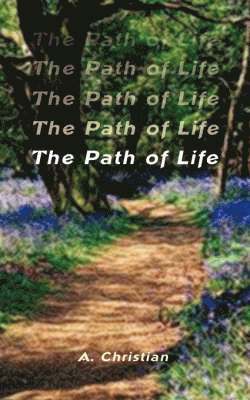 The Path of Life 1