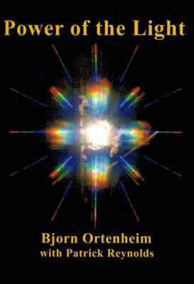 Bjorn Ortenheim, Patrick Raynolds, John Hornecker - Power of the Light, Häftad