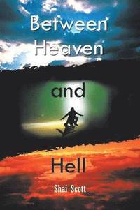 bokomslag Between Heaven and Hell