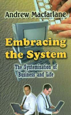 Andrew Macfarlane - Embracing the System, Häftad