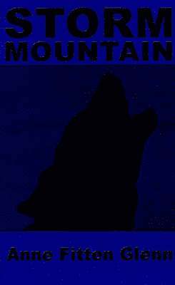 Anne Fitten Glenn - Storm Mountain, Häftad