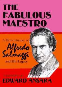 bokomslag The Fabulous Maestro