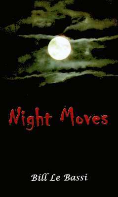 Night Moves 1