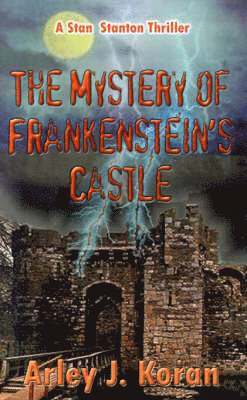 The Mystery of Frankenstein's Castle 1