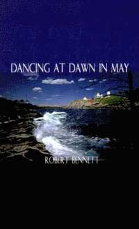bokomslag Dancing at Dawn in May