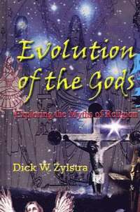 bokomslag Evolution of the Gods