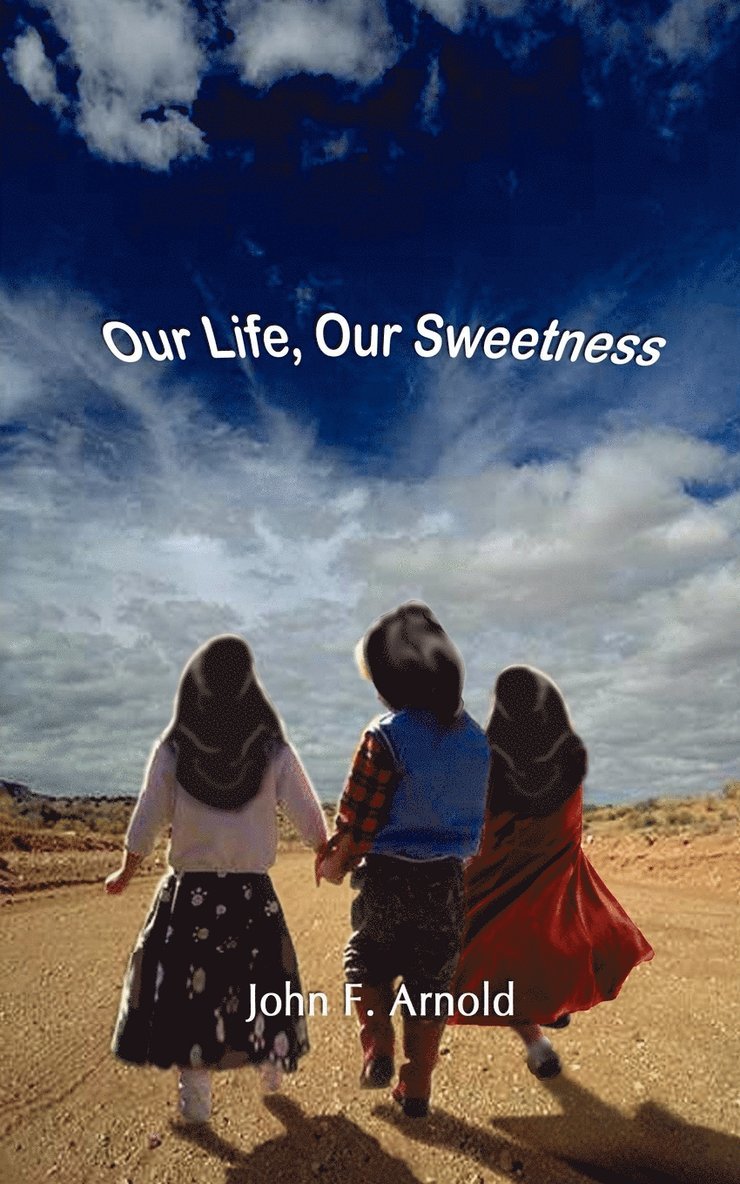 Our Life, Our Sweetness 1