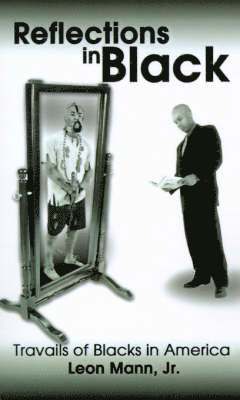 Leon Mann - Reflections in Black, Häftad