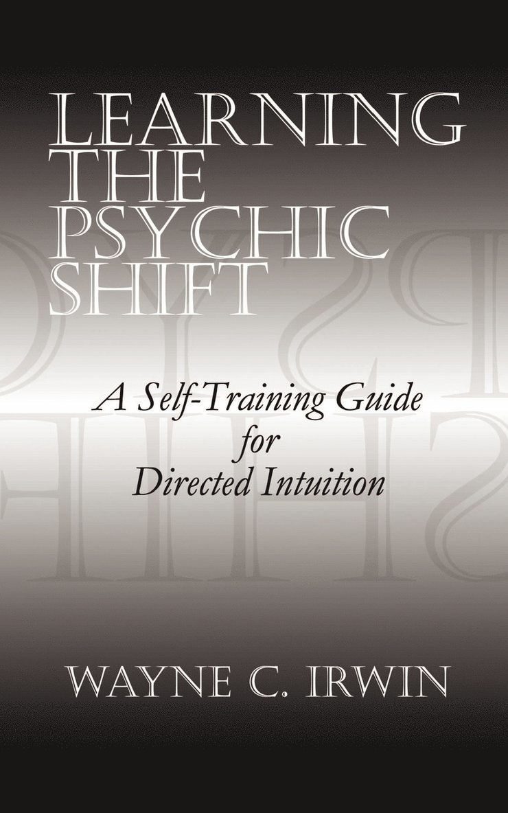 Learning the Psychic Shift