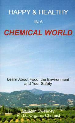 Happy & Healthy in a Chemical World 1