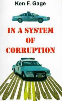 bokomslag In a System of Corruption