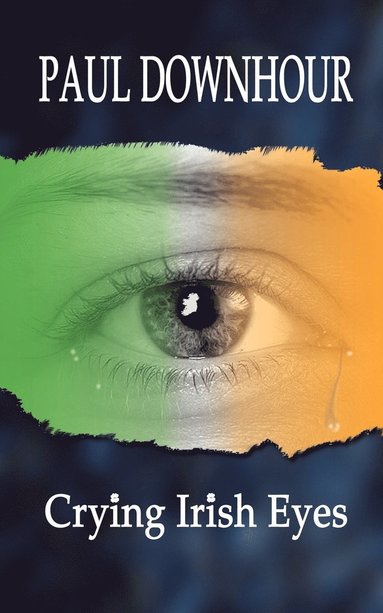 bokomslag Crying Irish Eyes
